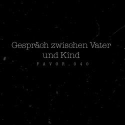 Gespräch zwischen Vater und Kind (feat. Mr.y3nko)