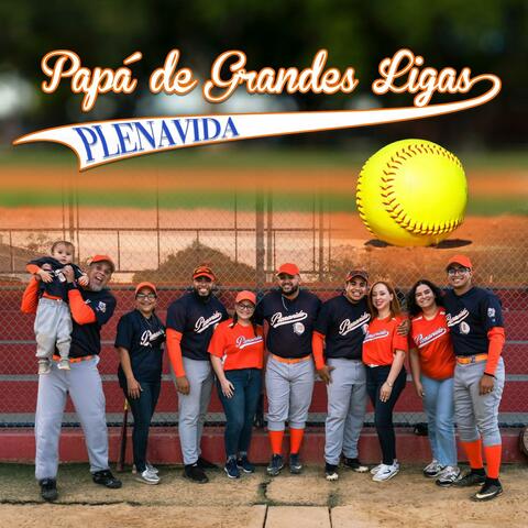 Papá de Grandes Ligas