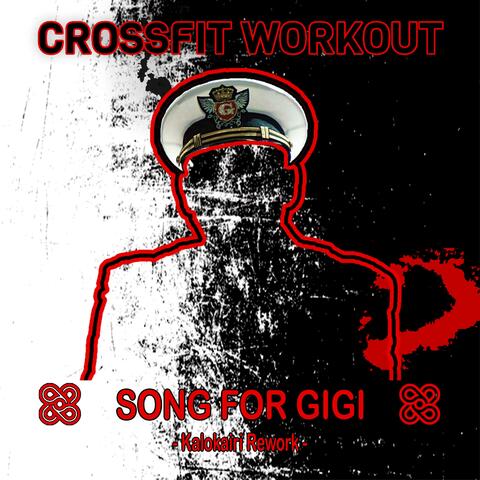 Song For Gigi (Kalokairi Rework)