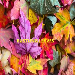 Rustling Leaves