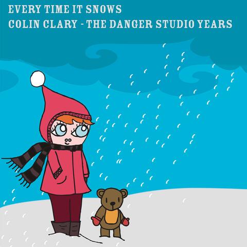 Every Time it Snows (The Danger Studio Years)