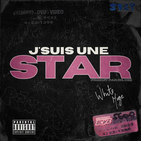 J'suis Une Star