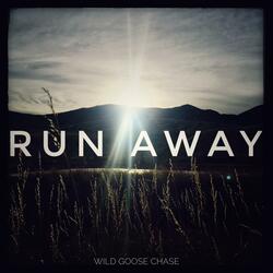 Run Away