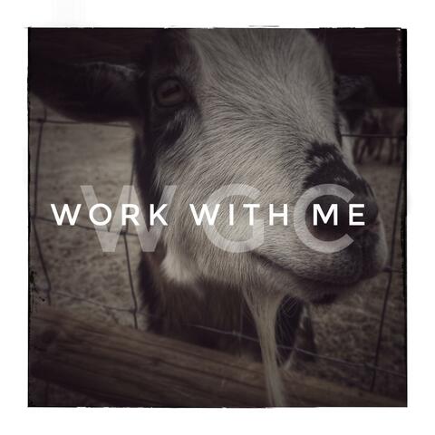 Work With Me