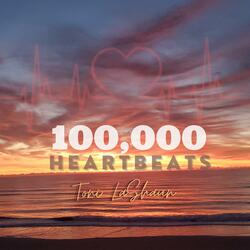 100,000 Heartbeats