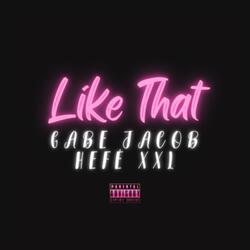 Like That (feat. Hefé XXL)