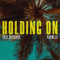 Holding On (feat. Carmela)