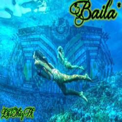 Baila (feat. NewClearMuzik)