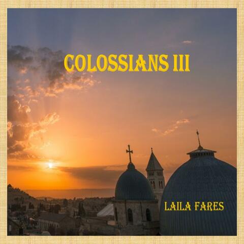 Colossians III