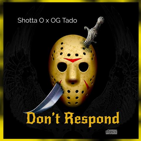 Dont Respond (feat. Shotta O) [Radio Edit]