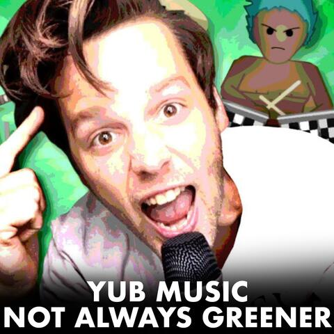 Not Always Greener