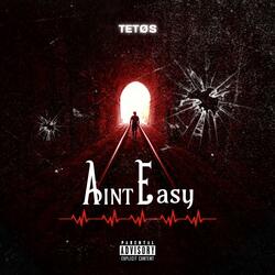 Ain't Easy