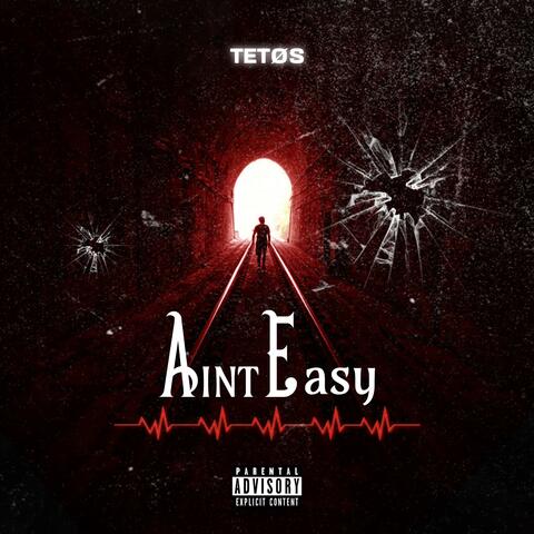 Ain't Easy