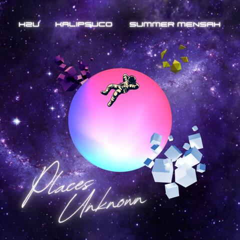 Places Unknown (feat. Kalipsuco & Summer Mensah)
