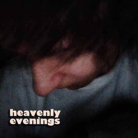 heavenly evenings