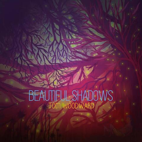Beautiful Shadows