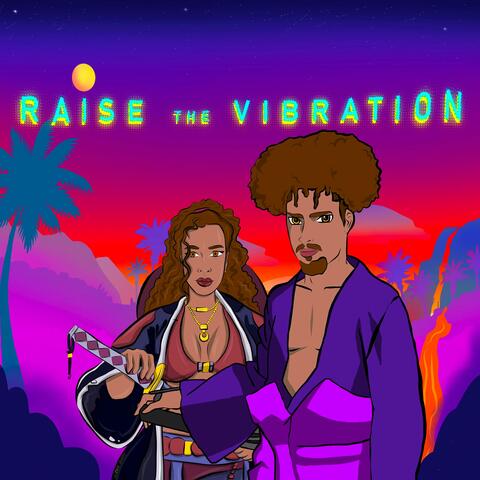 Raise The Vibration