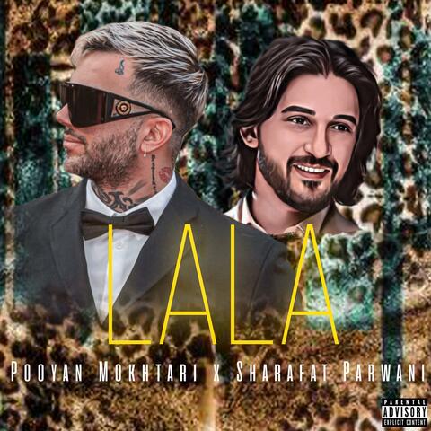 Lala Lala (feat. Sharafat Parwani)