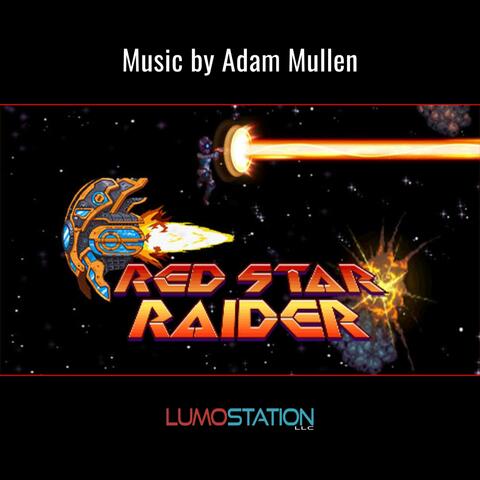 Red Star Raider (Original Video Game Soundtrack)
