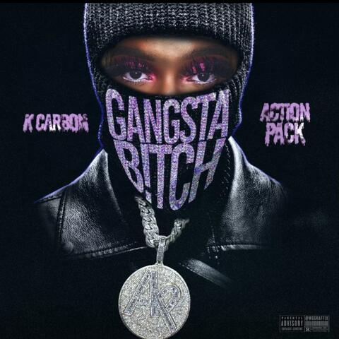 Gangsta B!tch (feat. Action Pack)