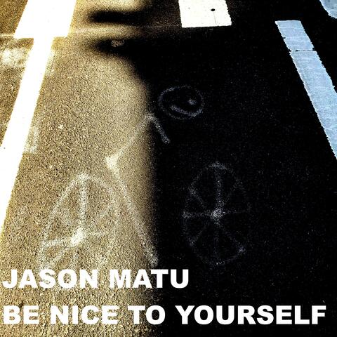 Be Nice To Yourself