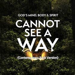 Cannot see a Way (feat. Daddy Ray)