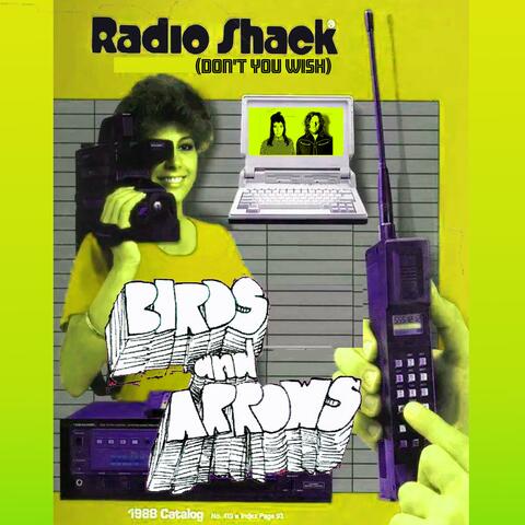 Radio Shack (Don't You Wish)