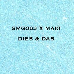 DIES & DAS (feat. MAKI R)