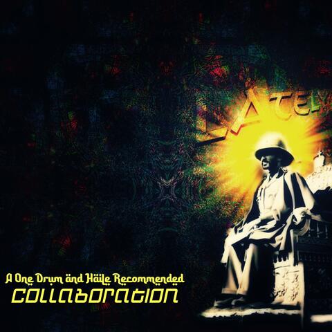 Lately (feat. Haile Recommended)