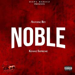 NOBLE (feat. Kenno Supreme)
