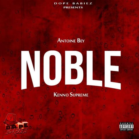 NOBLE (feat. Kenno Supreme)