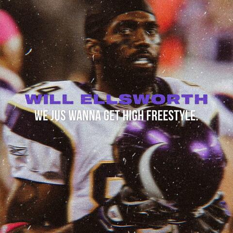 "WE JUS WANNA GET HIGH" Freestyle