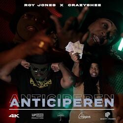 ANTICIPEREN (feat. Crazyshee & Prodby Arose)