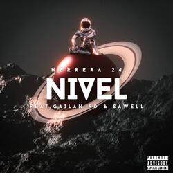 Nivel (feat. Gailan & Sawell)