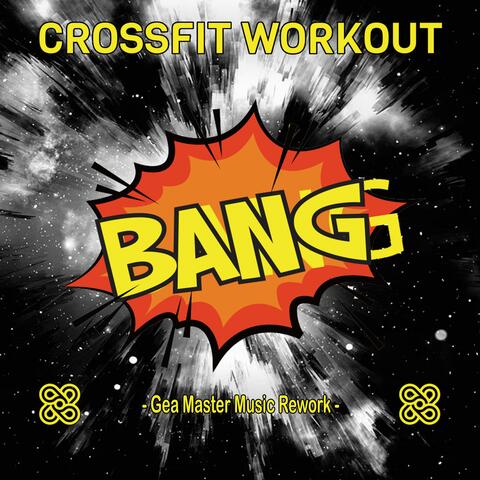 Bang (Gea Master Music Rework)
