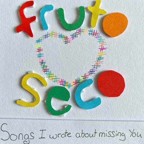 Songs I wrote about missing you