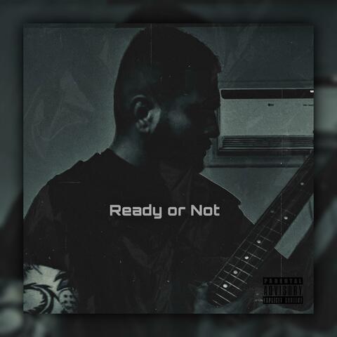Ready or Not