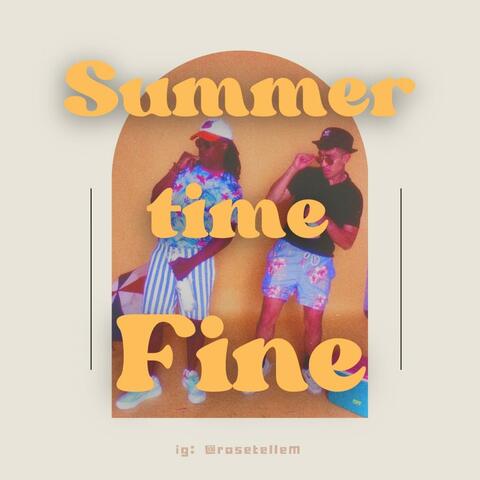 Summertime Fine (feat. TrapSoul954)