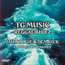 Reggae Bluez (feat. Jah Boogie & Demrick)
