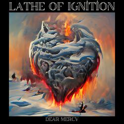 Lathe of Ignition