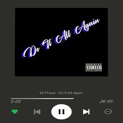 Do It All Again