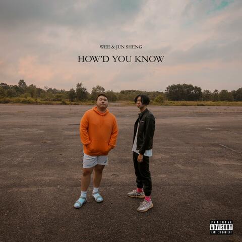 How'd you know (feat. Jun Sheng)