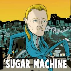 SUGAR MACHINE