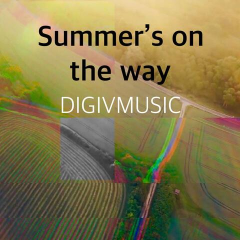 Summer's on the way