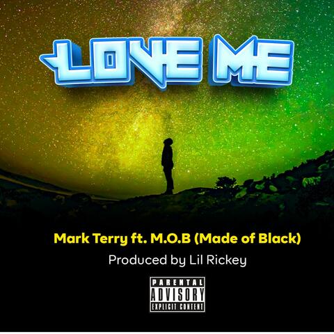 Love Me (feat. M.O.B Made Of Black)