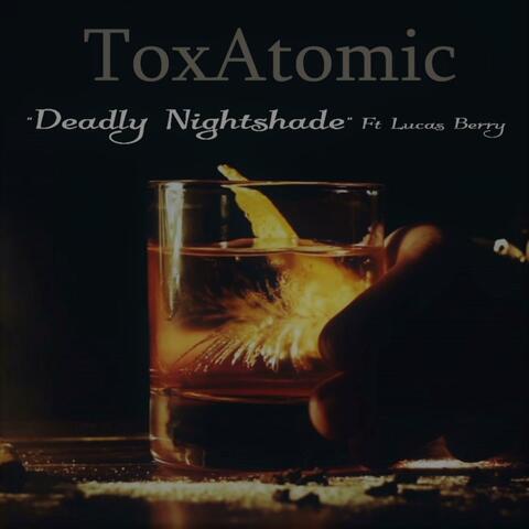 Deadly Nightshade (feat. Lucas Berry)