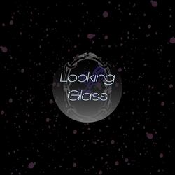 Looking Glass