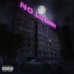 No Luxury (feat. Haaezii, Rap Demon & Talha Anjum)
