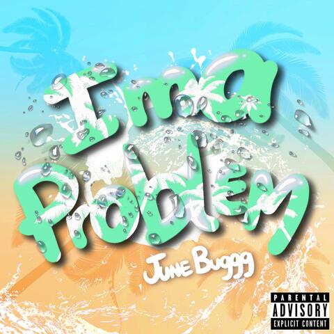Ima Problem