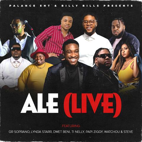 Ale (feat. GR Soprano, Lynda Starr, Billy Bills & Dwet Beni) [Live]